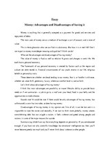 Essays 'Money: Advantages and Disadvantages of Having It', 1.