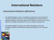 Presentations 'International Relations Theory and European Integration', 3.
