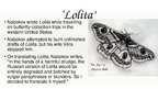 Presentations 'Vladimirs Nabokovs "Lolita"', 4.