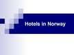 Research Papers 'Hotels in Norway', 14.