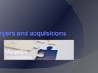 Presentations 'Mergers and Acquisitions', 1.