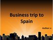 Presentations 'Business Trip to Spain', 1.