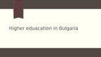 Presentations 'Education in Bulgaria', 10.