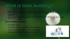 Presentations 'Five New Trends in Team Building', 3.