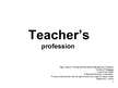 Presentations 'Teacher's Profession', 1.
