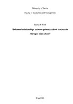 Research Papers 'Informal Relationships between Primary School Teachers in Mārupes High School', 1.