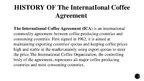 Presentations 'International Coffee Organization and Agreement', 9.