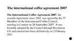 Presentations 'International Coffee Organization and Agreement', 11.