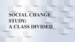 Presentations 'Social Change Study', 1.