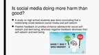 Presentations 'Can the Use of Social Media Lower Teens’  Self-esteem?', 3.