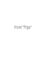 Summaries, Notes 'Hotel "Riga" ', 1.