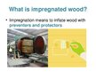 Presentations 'Impregnated Wood', 3.