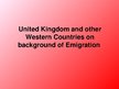 Research Papers 'United Kingdom and Other Western Countries on Background of Emigration', 19.