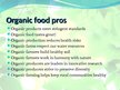 Presentations 'Organic Food Pros and Cons', 9.