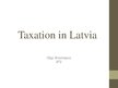 Presentations 'Taxation in Latvia', 1.