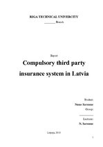 Research Papers 'Compulsory Third Party Insurance System in Latvia (OCTA sistēma Latvijā)', 1.