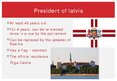 Presentations 'President of Latvia', 3.