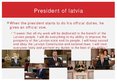 Presentations 'President of Latvia', 4.