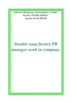 Research Papers 'Stender Soap Factory PR Manager Work in Company', 1.