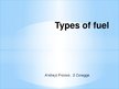 Presentations 'Types of Fuel', 1.