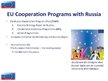 Presentations 'Legal Basis for EU-Russia Cooperation', 5.