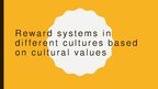 Presentations 'Reward Systems in Different Cultures Based on Cultural Values', 1.