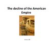 Presentations 'The Decline of American Empire', 1.