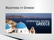 Presentations 'Business in Greece', 1.