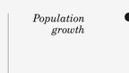 Presentations 'Population Growth', 1.