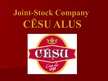 Presentations 'Joint-Stock Company "Cēsu alus"', 1.