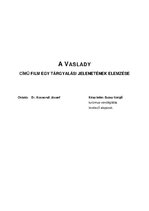 Essays 'A Vaslady című film egy tárgyalási jelenetének elemzése', 1.