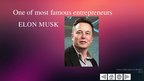Presentations 'One of Most Famous Entrepreneurs (Elon Musk)', 1.