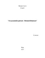 Research Papers 'A Succsessful Person - Richard Branson (Veiksmīga persona - Ričards Brensons)', 1.