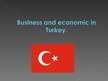 Presentations 'Business and Economic in Turkey', 1.