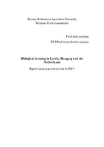 Research Papers 'Biological Farming in Latvia, Hungary and the Netherlands', 1.