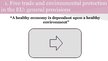 Presentations 'Are European Free Trade Principles Compatible with Environmental Protection?', 3.