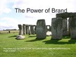 Presentations 'The Power of Brand', 1.