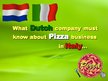 Presentations 'What Duch Company Must Know about Pizza Business in Italy?', 1.