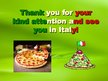 Presentations 'What Duch Company Must Know about Pizza Business in Italy?', 11.