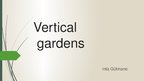 Presentations 'Vertical Gardens', 1.