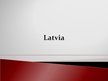 Presentations 'Latvia', 1.