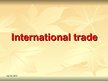 Presentations 'International Trade', 1.