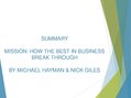 Presentations '"Mission - How The Best In Business Break Through", by Michael Hayman and Nick G', 1.