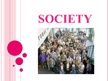 Presentations 'Society', 1.