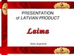Presentations 'Stock Company "Laima"', 1.